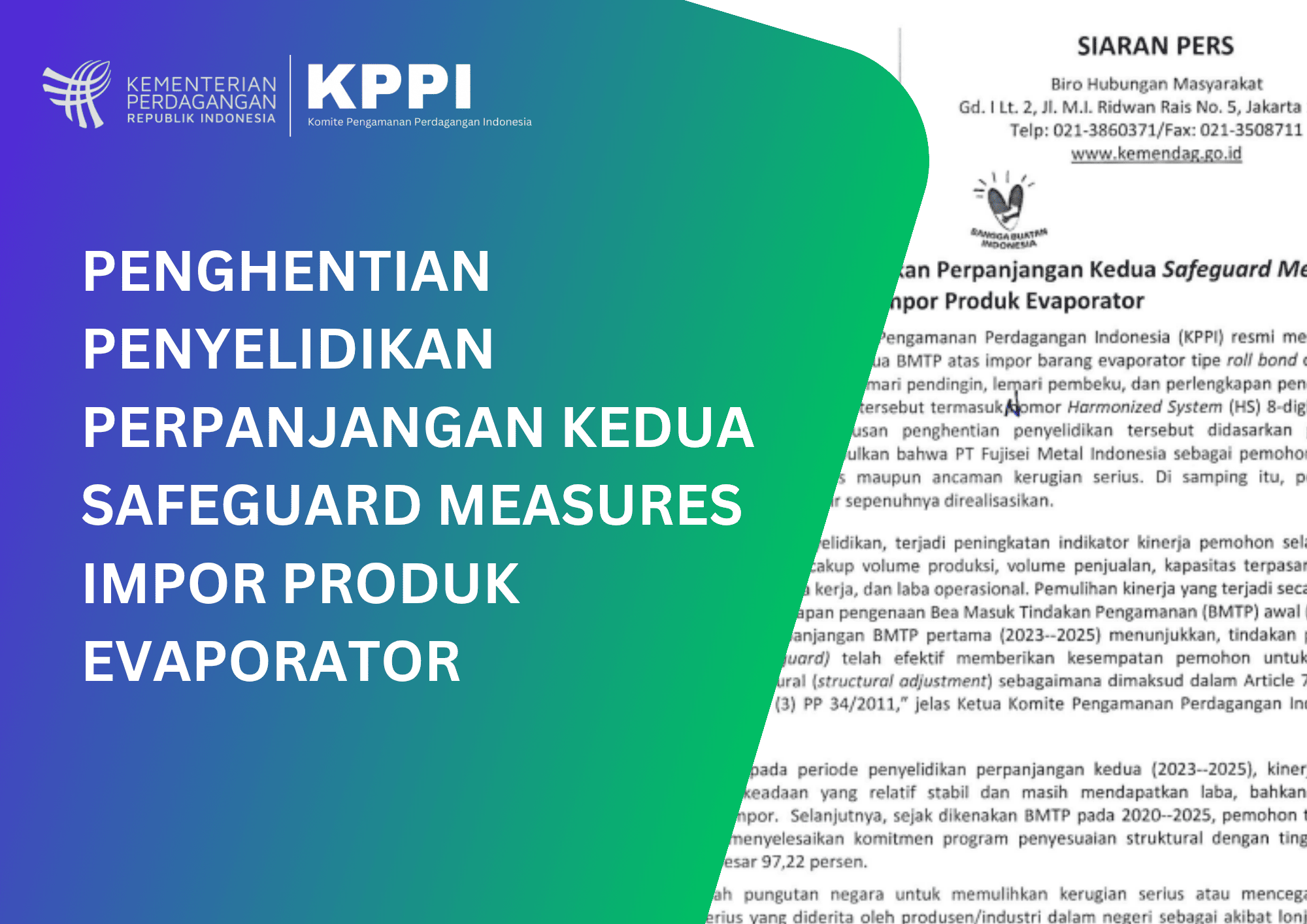 KPPI Hentikan Penyelidikan Perpanjangan Kedua Safeguard Measures Impor Produk Evaporator